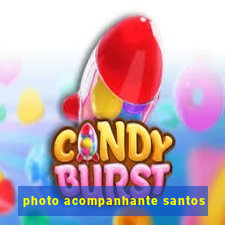 photo acompanhante santos